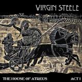 Virgin Steele - The House of Atreus, Act I